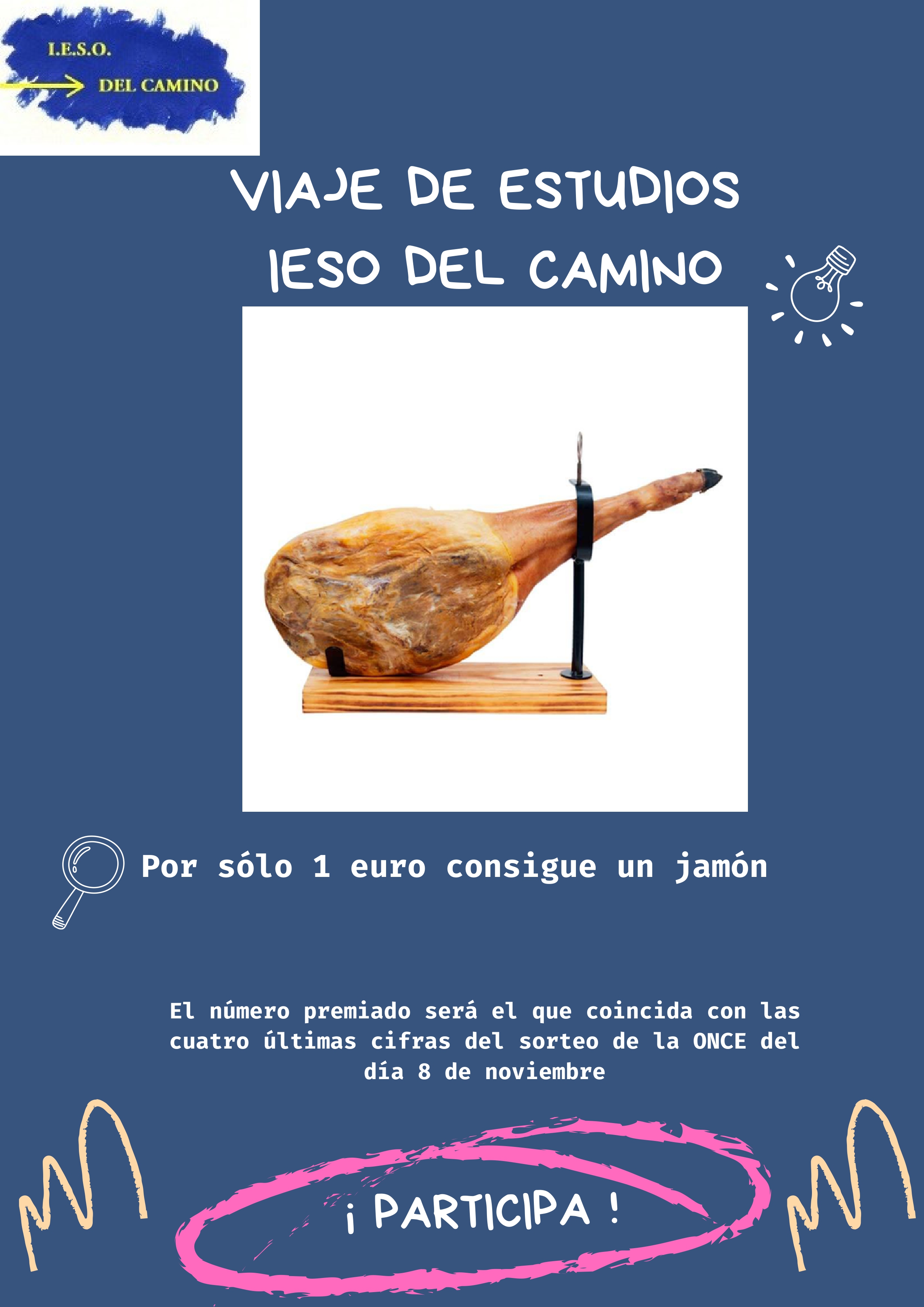 Sorteo de un jamón - Viaje de estudios 4º ESO